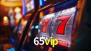 65vip Caça-níqueis móveis