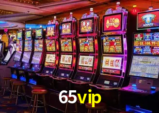 A Experiência Imersiva dos Cassinos Ao Vivo no 65vip